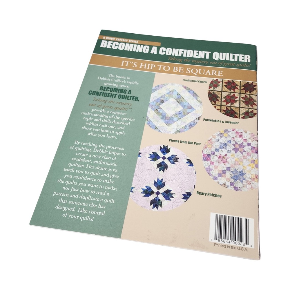 Debbie Caffrey Becoming a Confident Quilter It's Hip to Be Square Pattern Book - Picture 2 of 7